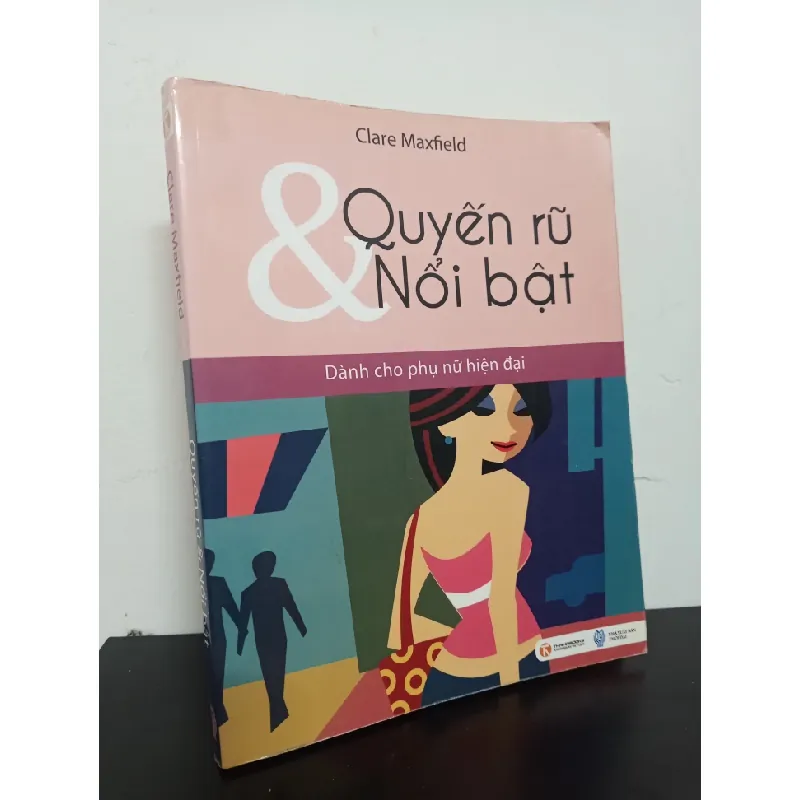 [Phiên Chợ Sách Cũ] Quyến Rũ & Nổi Bật - Dành Cho Phụ Nữ Hiện Đại - Clare Maxfield 3012 402604