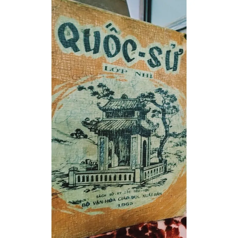Quốc Sử lớp nhì - của Bộ Giáo Dục năm 1963, GS Phạm Văn Trọng rất hay, hiếm còn sót lại 558229
