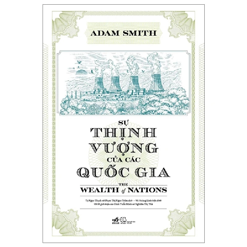 Sự Thịnh Vượng Của Các Quốc Gia - The Wealth Of Nation - Adam Smith KINH TẾ - TÀI CHÍNH - CHỨNG KHOÁN HCM.PO2012-NNB 737602