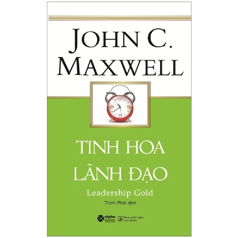 Tinh Hoa Lãnh Đạo - John C. Maxwell 294117