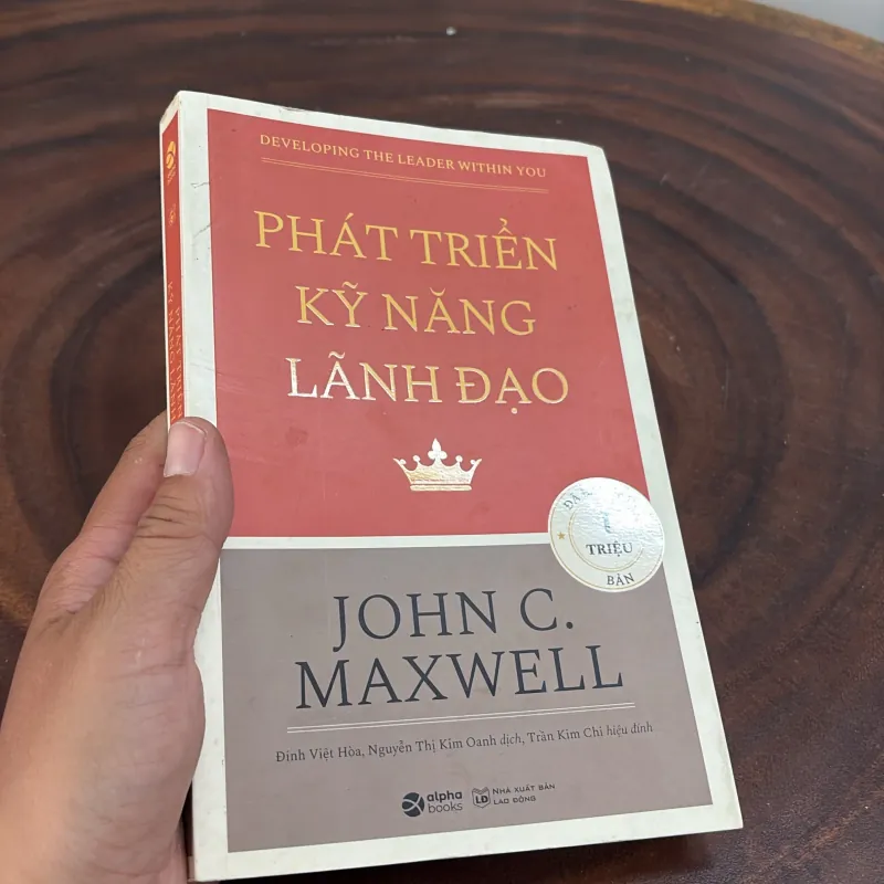 II Sách Kỹ Năng: Phát Triển Kỹ Năng Lãnh Đạo - JOHN C. MAXWELL - 2023 1010453