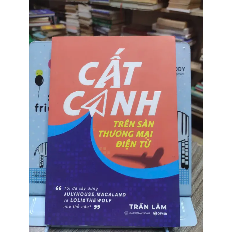Sách: Cất cánh trên sàn thương mại điện tử - Trần Lâm (A2) 590035