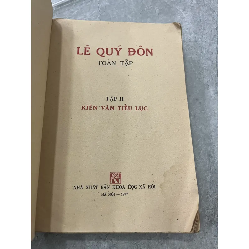 LÊ QUÝ ĐÔN TOÀN TẬP: KIẾN VĂN TIỂU LỤC - PHẠM TRỌNG ĐIỀM 973383