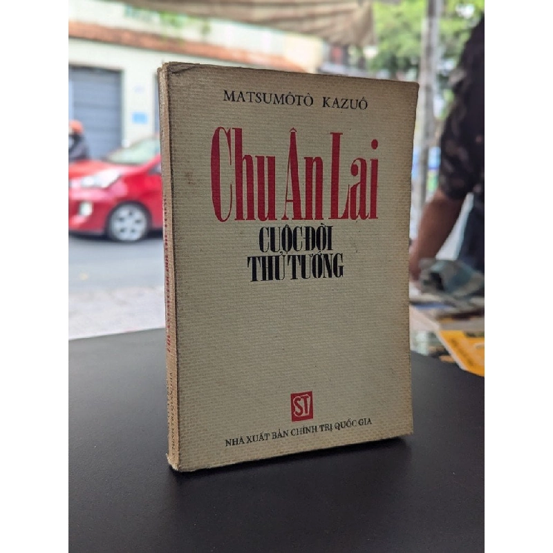 Chu Ân Lai cuộc đời thủ tướng - Matsumoto Kazuo 355527