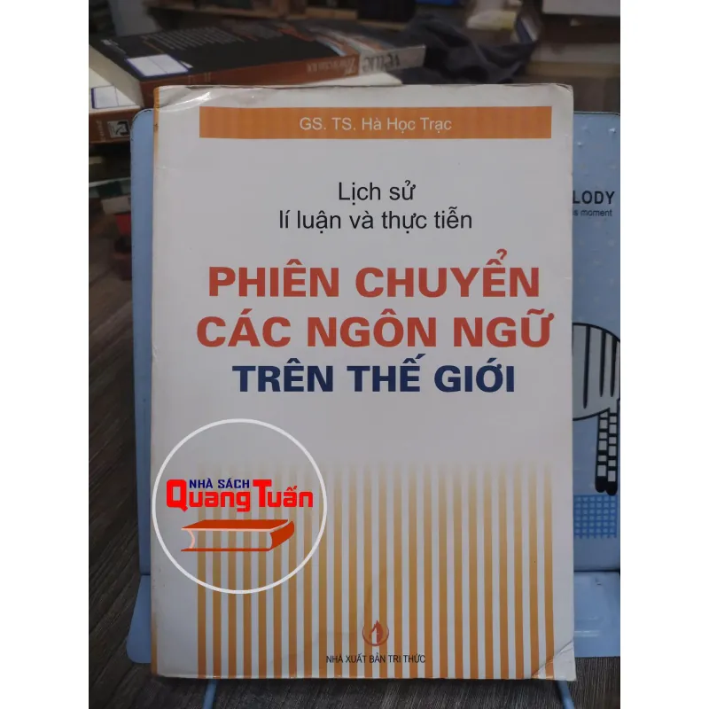 Sách: Phiên chuyển các ngôn ngữ trên thế giới (A2) - GS TS Hà Học Trạc 610039