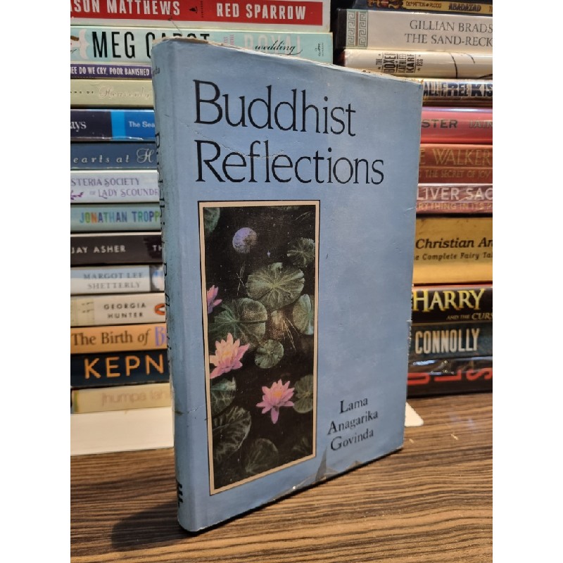 BUDDHIST REFLECTIONS - Lama Angarika Govinda 147947