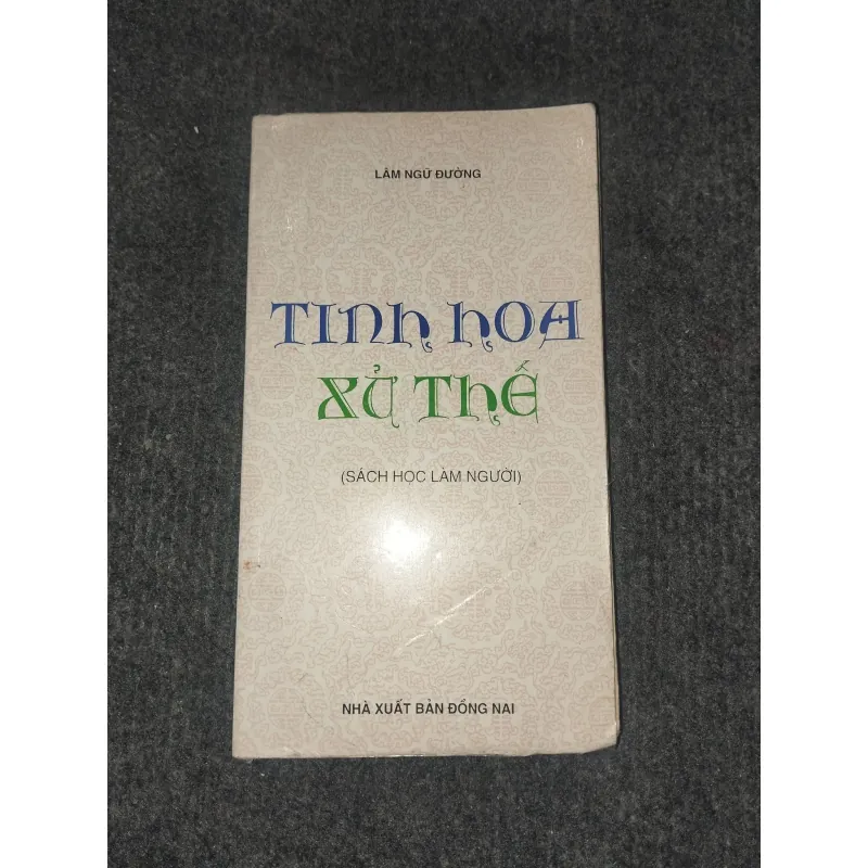 TINH HOA XỬ THẾ - LÂM NGỮ ĐƯỜNG 993095