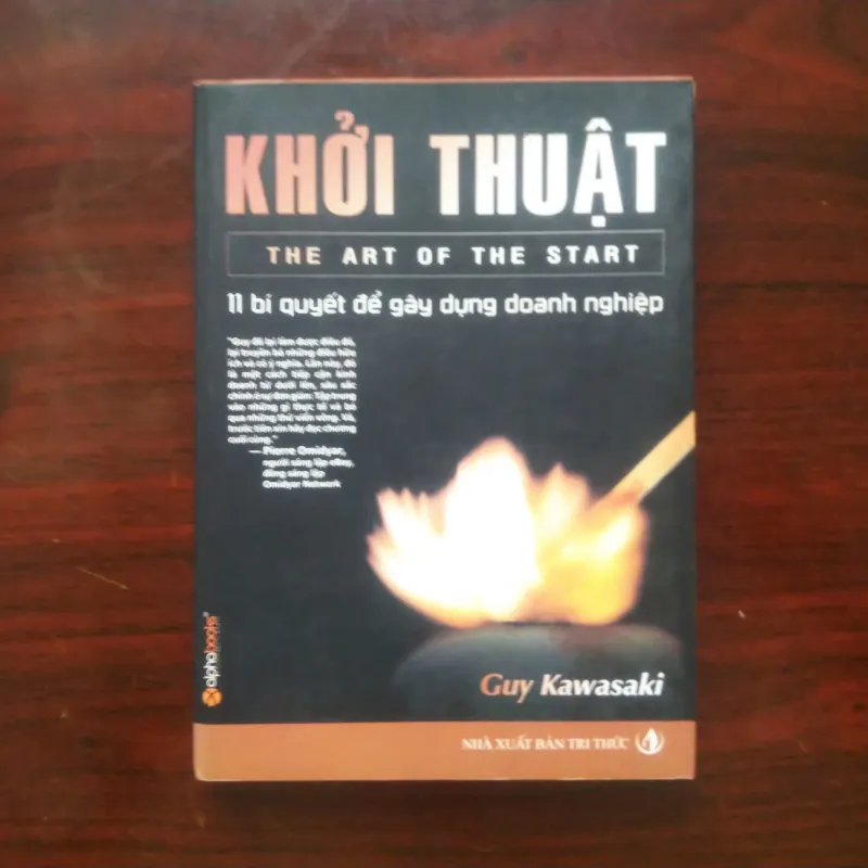 [Sách Quản Trị] Khởi Thuật - 11 Bí Quyết Để Để Gây Dựng Doanh Nghiệp (Guy Kawasaki) 1003122