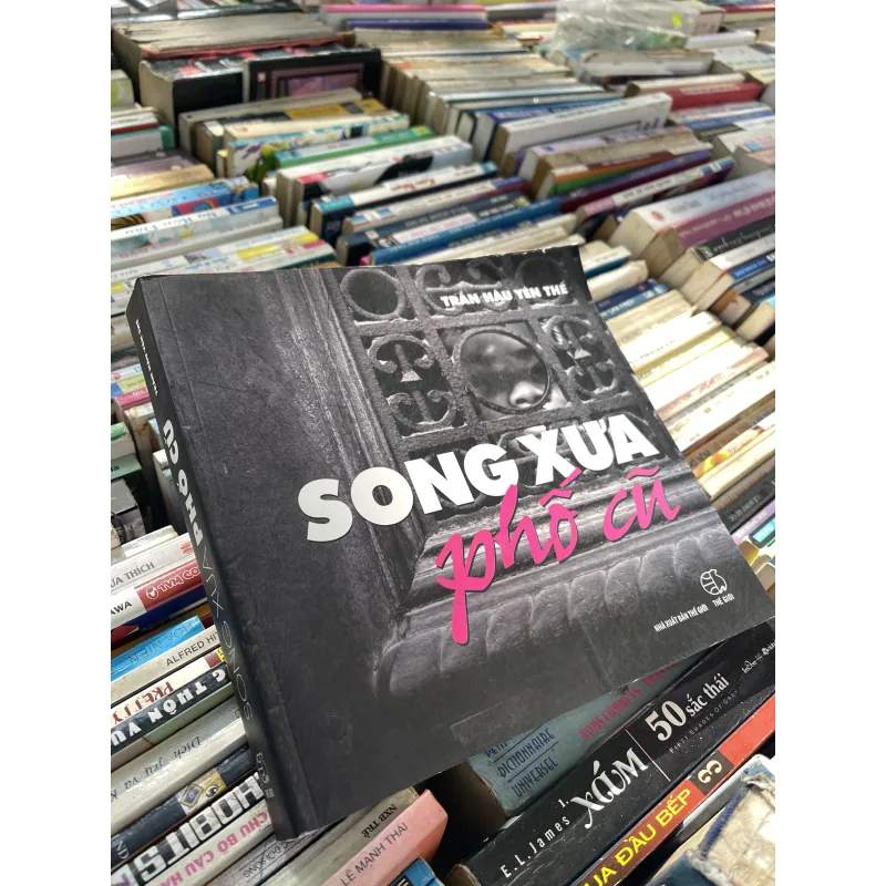 SONG XƯA PHỐ CŨ - TRẦN HẬU YÊN THẾ  977561