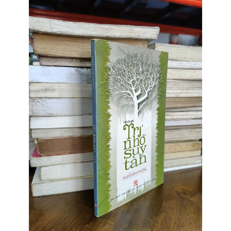 Trí nhớ suy tàn - Nguyễn Bình Phương 470063