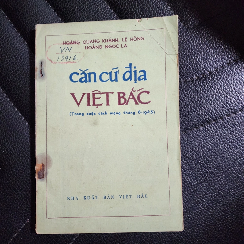 Căn cứ địa Việt Bắc trong Cách mạng tháng 8-1945 | 1976 475279