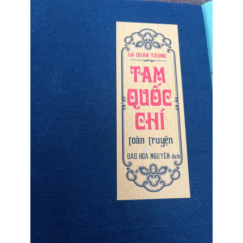 Tam Quốc Chí Toàn Truyện - La Quán Trung (Nguyên tác), Đào Hoa Nguyên (Dịch) 799063