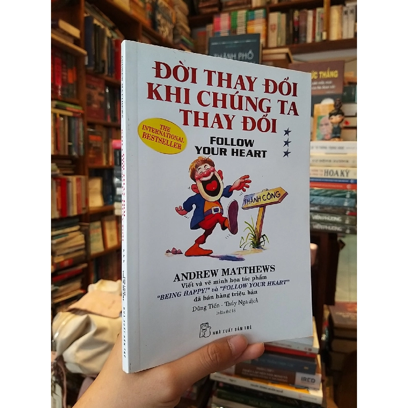 Cuộc sống thay đổi khi chúng ta thay đổi - Andrew Matthews 362533