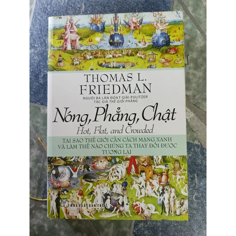 Nóng, Phẳng, Chật - Thomas L. Friedman 932093