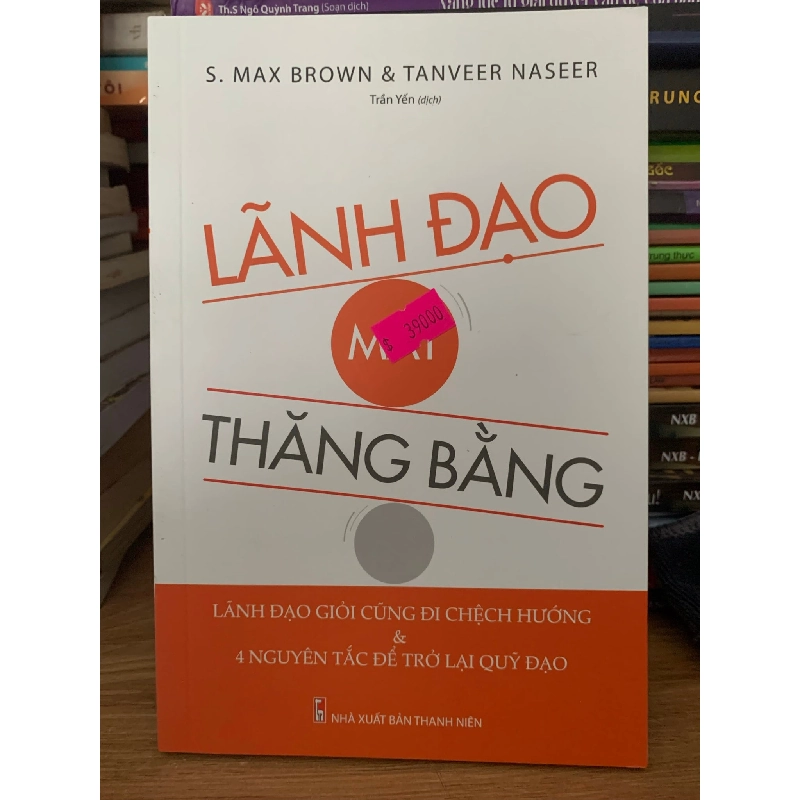 Lãnh Đạo mất thăng bằng -Trần Yến dịch 787683