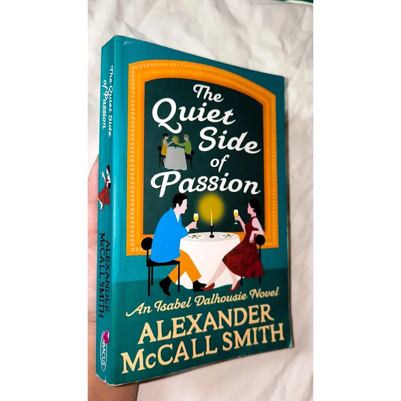 The quiet side of Passion - Alexander McCall Smith  732614