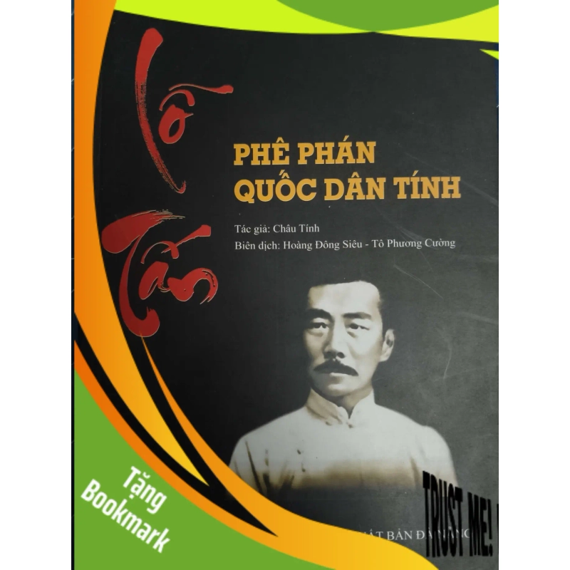 (TẶNG BOOKMARK) Lỗ tấn phê phán quốc dân tính - Châu Tính - 2019 - 160 trang LỊCH SỬ - CHÍNH TRỊ - TRIẾT HỌC RBK2809 947079