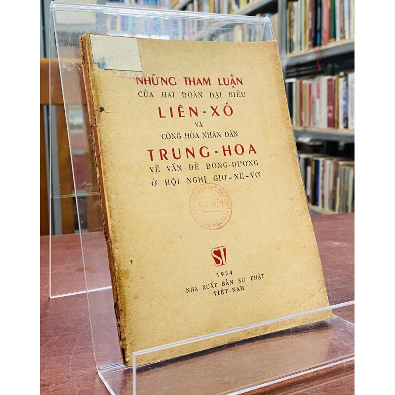 NHỮNG THAM LUẬN CỦA HAI ĐOÀN ĐẠI BIỂU LIÊN XÔ VÀ CỘNG HOÀ NHÂN DÂN TRUNG HOA 611352