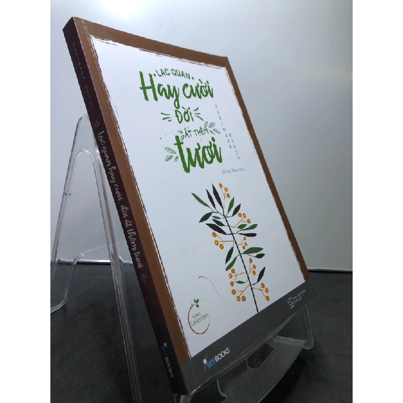 Lạc quan hay cười, đời ắt thêm tươi 2019 mới 90% ký tên trang đầu Yukimasa Kinjo HPB2307 VĂN HỌC 458885