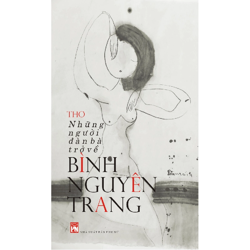 Những người đàn bà trở về - Bình Nguyên Trang 520146