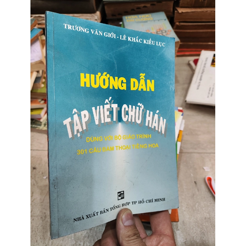 HƯỚNG DẪN TẬP VIẾT CHỮ HÁN 310321