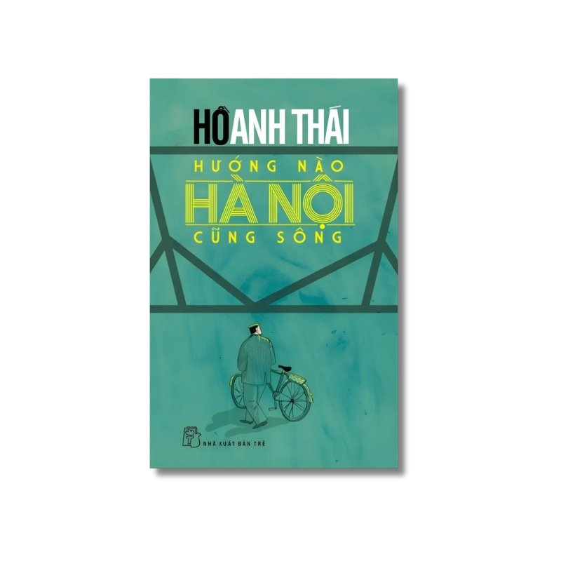 Hướng nào Hà Nội cũng sông - Hồ Anh Thái 724099