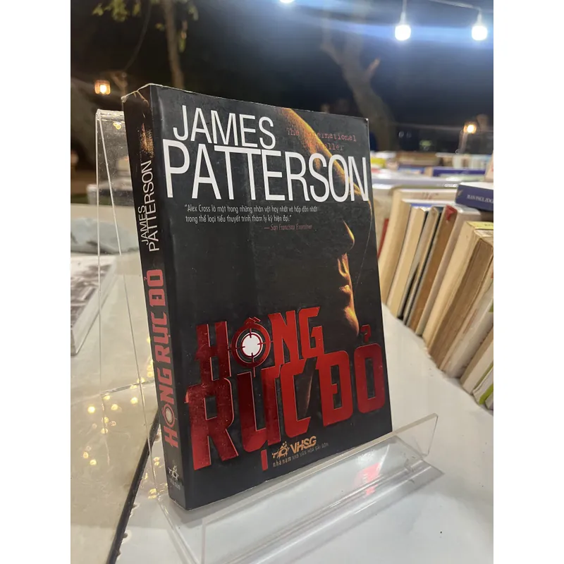 HỒNG RỰC ĐỎ- JAMES PATTERSON 688274