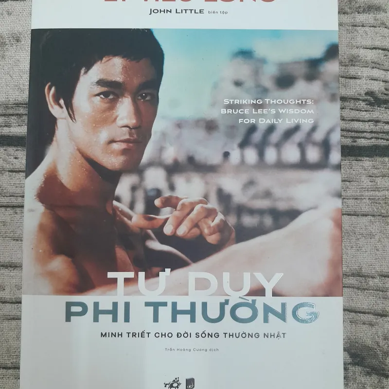 Lý Tiểu Long -Tư duy phi thường. Striking thoughts 577668
