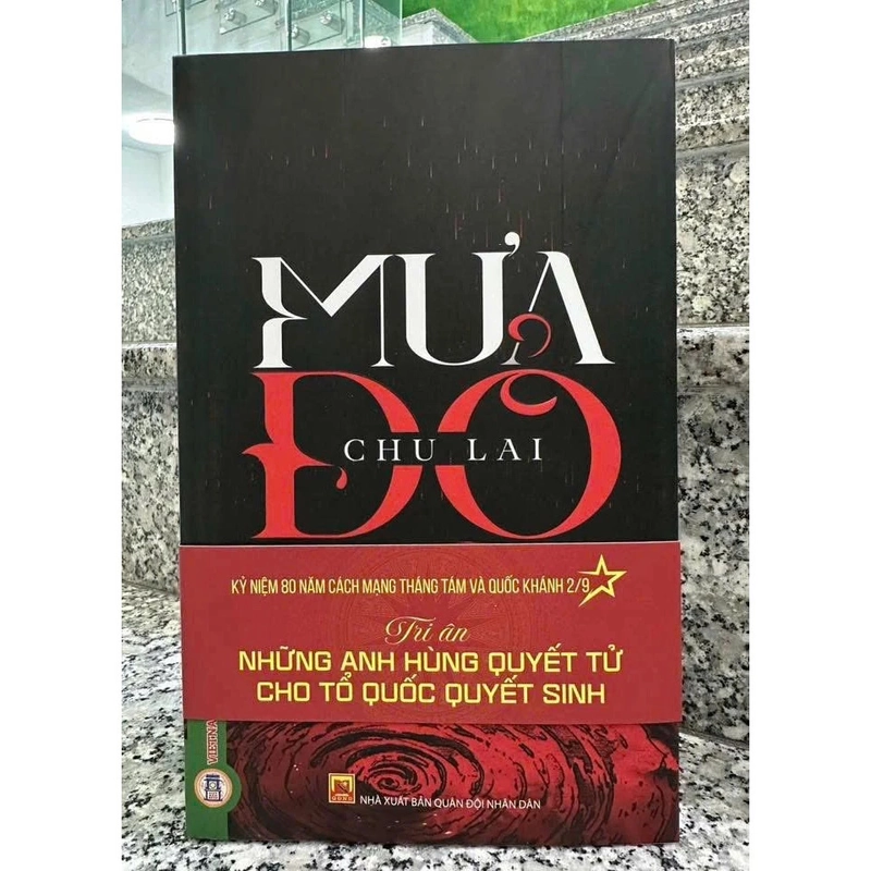 Sách Mưa Đỏ - Chu Lai (Kỷ Niệm 80 Năm Cách Mạng Tháng Tám Và Quốc Khánh 2/9) 547860