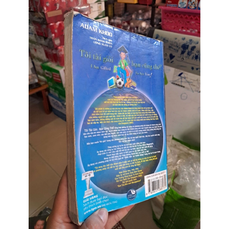 Tôi tài giỏi, bạn cũng thế! - Adam Khoo KỸ NĂNG HCM0910 920549