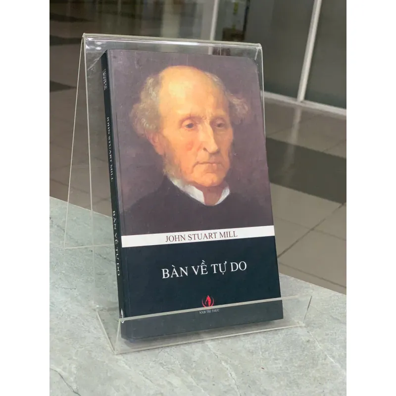 BÀN VỀ TỰ DO - JOHN STUART MILL 577587