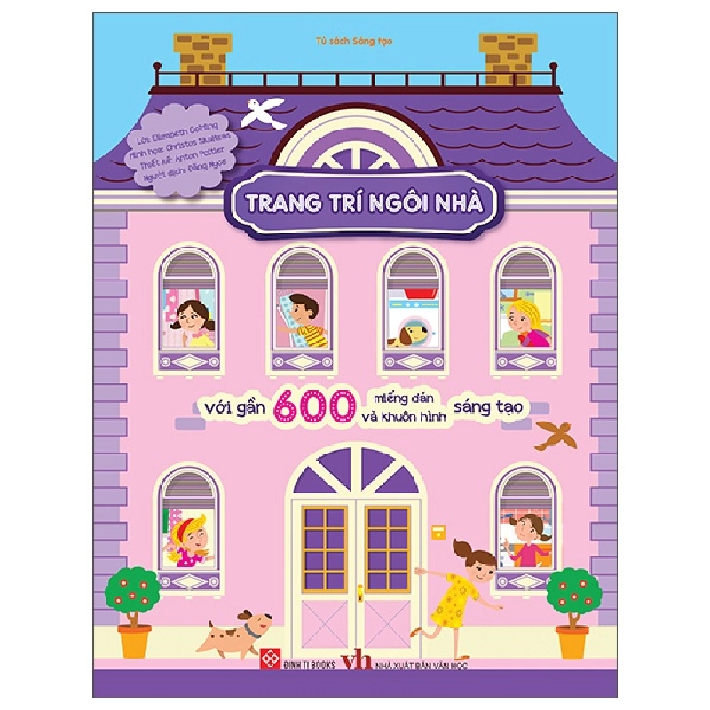 Trang Trí Ngôi Nhà - Với Gần 600 Miếng Dán Và Khuôn Hình Sáng Tạo (2025) (Bìa Cứng) - Elizabeth Golding, Christos Skaltsas, Anton Poitier 717228