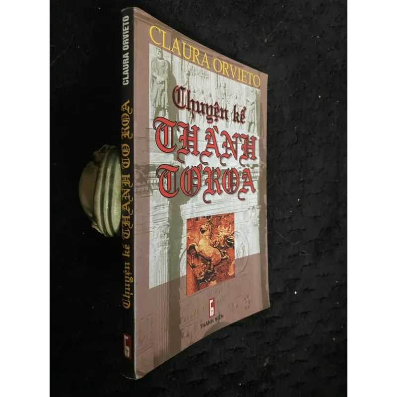 Chuyện kể thành Tơroa -Laura Orvieto 1029886