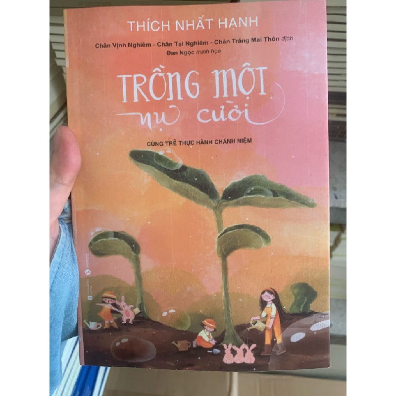 Trồng một nụ cười - thích nhất hạnh 17467