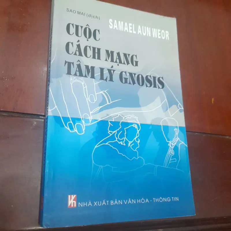 Samael Aun Weor - CUỘC CÁCH MẠNG TÂM LÝ GNOSIS 760990