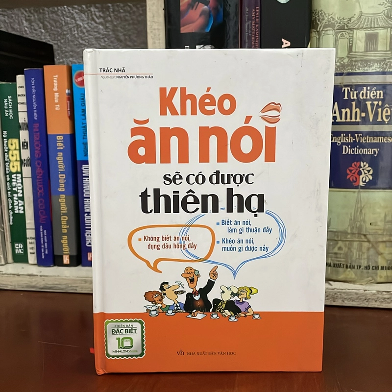 II Sách Kỹ Năng: Khéo Ăn Nói Sẽ Có Được Thiên Hạ (Bìa Cứng) - Trác Nhã - 2018 525822