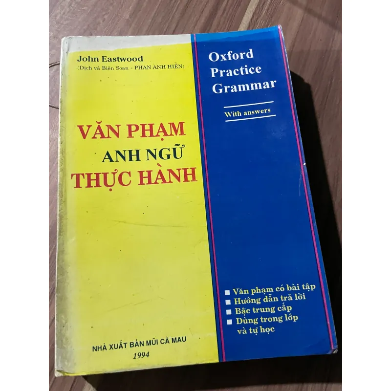 VĂN PHẠM ANH NGỮ THỰC HÀNH- John Eastwood -) Oxford Practice Grammar 674550