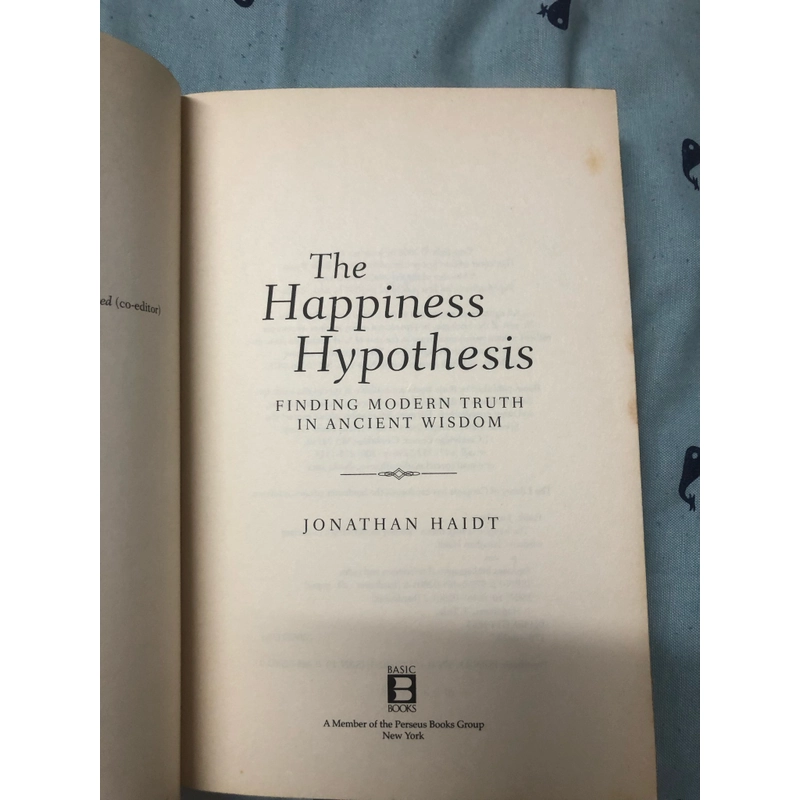 The Happiness Hypothesis - Jonathan Haidt (tác giả Tư duy đạo đức) 366667