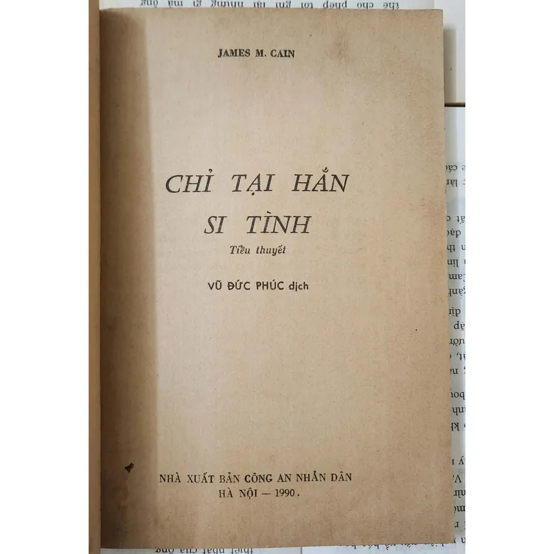 Tiểu thuyết Pháp "Chỉ tại hắn si tình" - Tác giả: James M. Cain
 715338