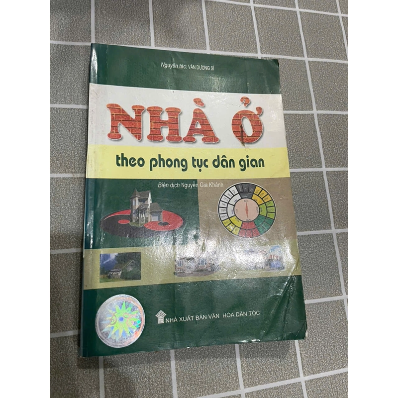 NHÀ Ở THEO PHONG TỤC DÂN GIAN - VĂN DƯƠNG SĨ 452589