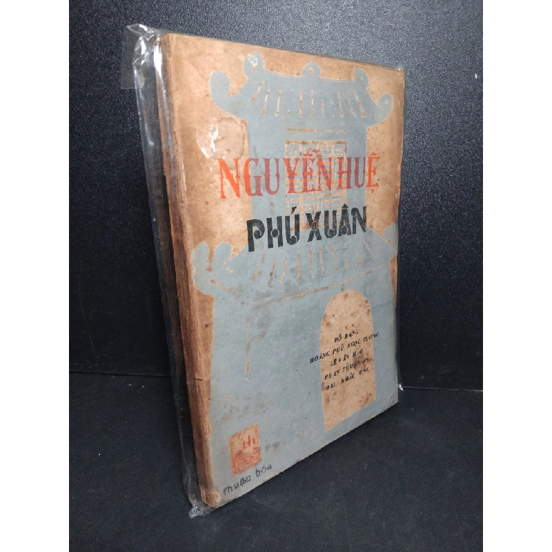 Nguyễn Huệ Phú Xuân mới 60% bẩn bìa, ố vàng, tróc gáy Nhiều tác giả HCM2603 LỊCH SỬ - CHÍNH TRỊ - TRIẾT HỌC Blogmeo 27525 464802