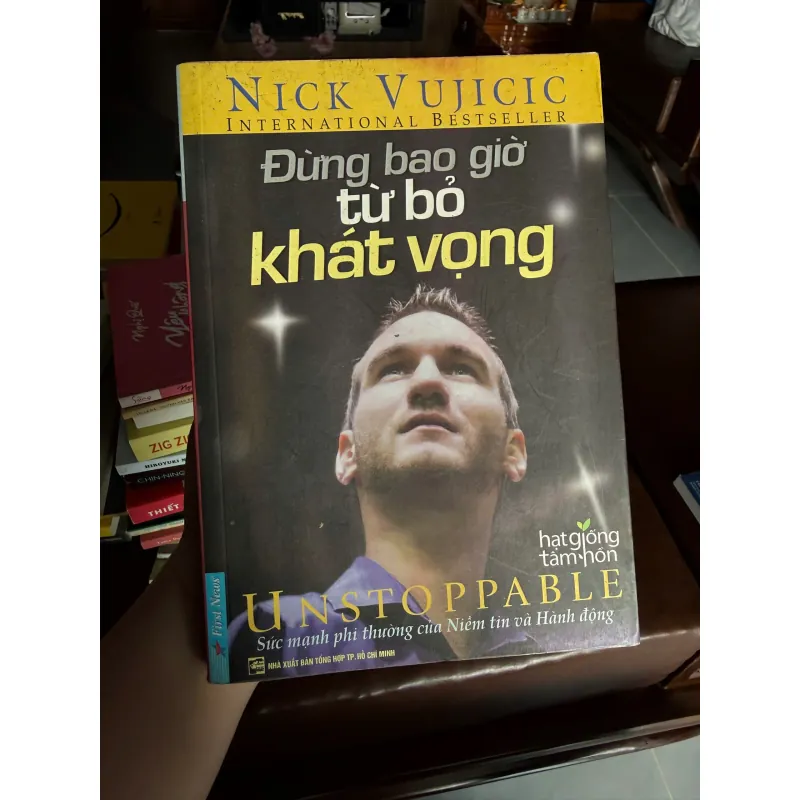 Đừng Bao Giờ Từ Bỏ Khát Vọng – Nick Vujicic- K3 1003363