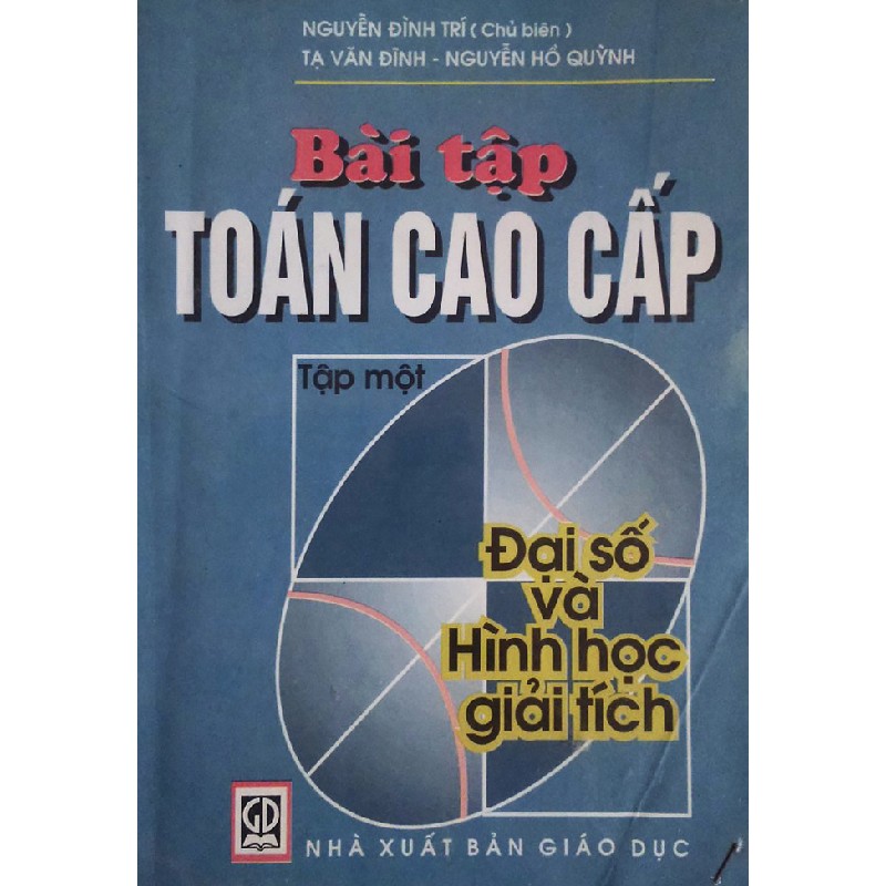 Bài tập Toán cao cấp xưa (Tập 1) 7875