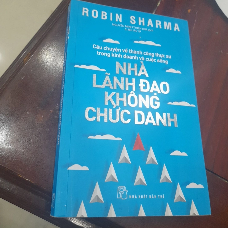 Robin Sharma - Nhà LÃNH ĐẠO không chức danh 357747