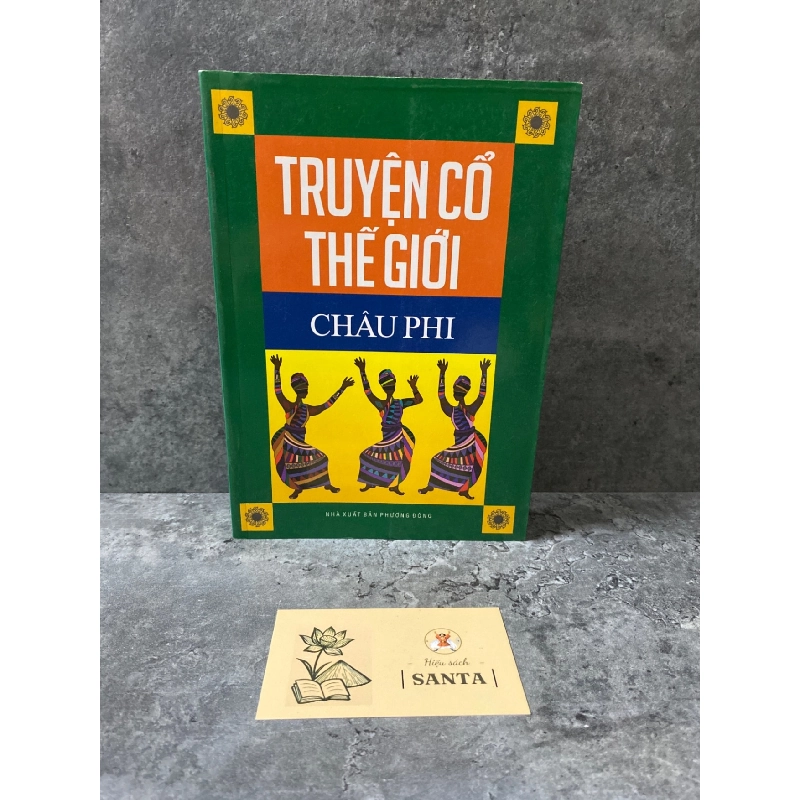 Truyện cổ thế giới Châu Phi- sách lưu kho mới 85-90% Sách văn học STB0302 909016