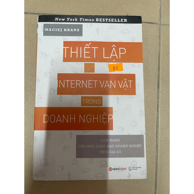 Thiết Lập Internet Vạn Vật Trong Doanh Nghiệp - Maciej Kranz (c) 445627