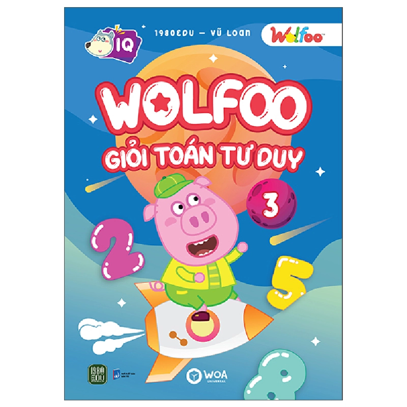 Wolfoo Giỏi Toán Tư Duy - Tập 4 - 1980Edu, Vũ Loan 453272