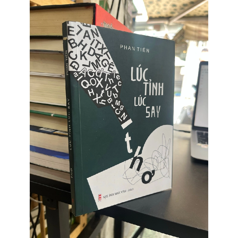 Lúc tỉnh lúc say - Phan Tiến 500002