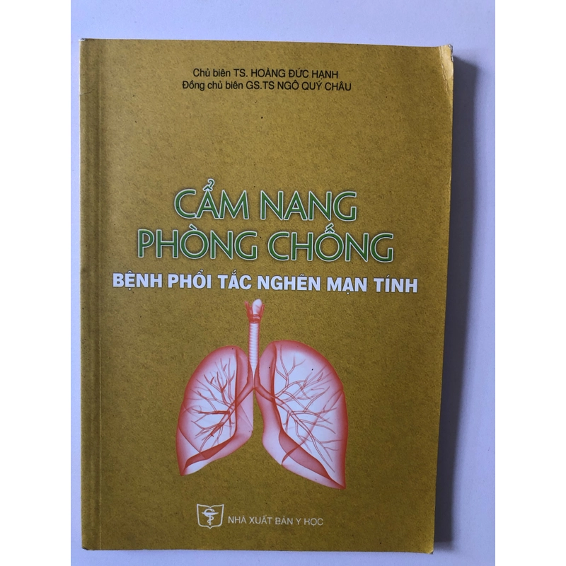 CẨM NANG PHÒNG CHỐNG BỆNH PHỔI TẮC NGHẼN MẠN TÍNH - 139 TRANG, NXB: 2014 291365