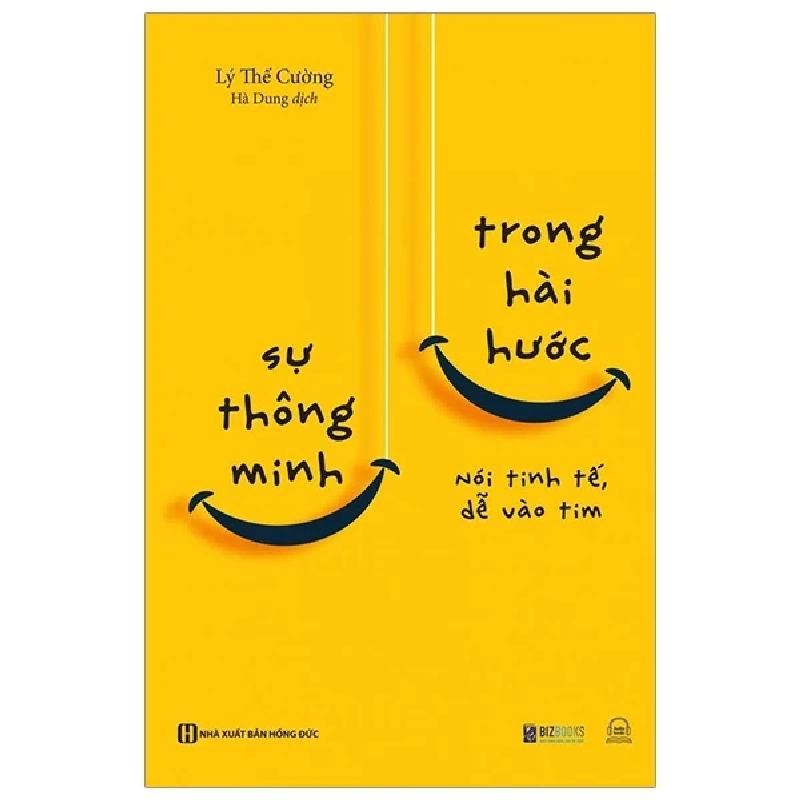 Sự Thông Minh Trong Hài Hước - Nói Tinh Tế, Dễ Vào Tim (2025) - Lý Thế Cường 700274